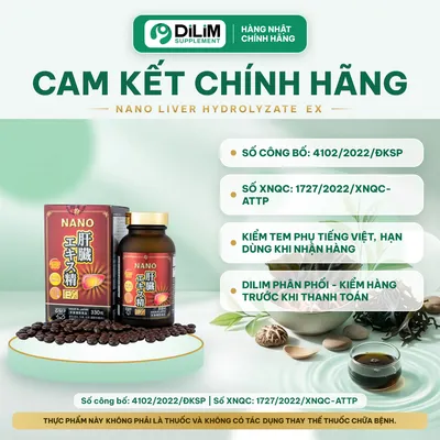 Nano Liver Hydrolyzate EX 330 viên Nhật Bản - cam kết chính hãng