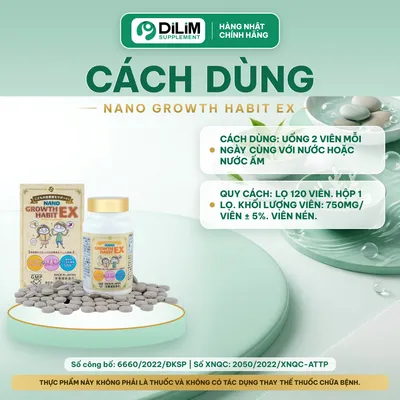 Viên uống NANO GROWTH HABIT EX Nhật Bản cho trẻ từ 6 tuổi - cách dùng